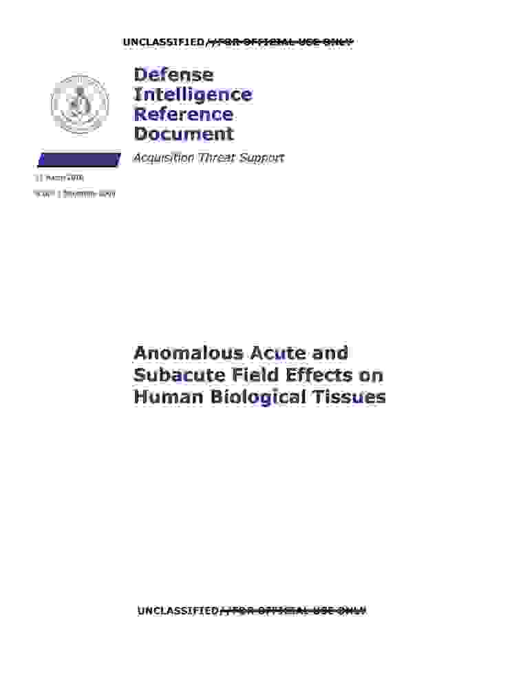 DOW-UAP-D128, AAWSAP DIRD, Anomalous Acute and Subacute Field Effects on Human Biological Tissues, March 2010