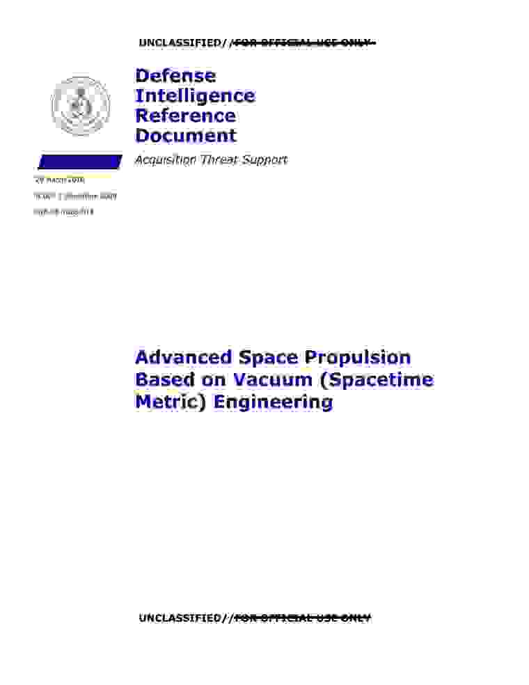 DOW-UAP-D132, AAWSAP DIRD, Advanced Space Propulsion Based on Vacuum (Spacetime Metric) Engineering, March 2010